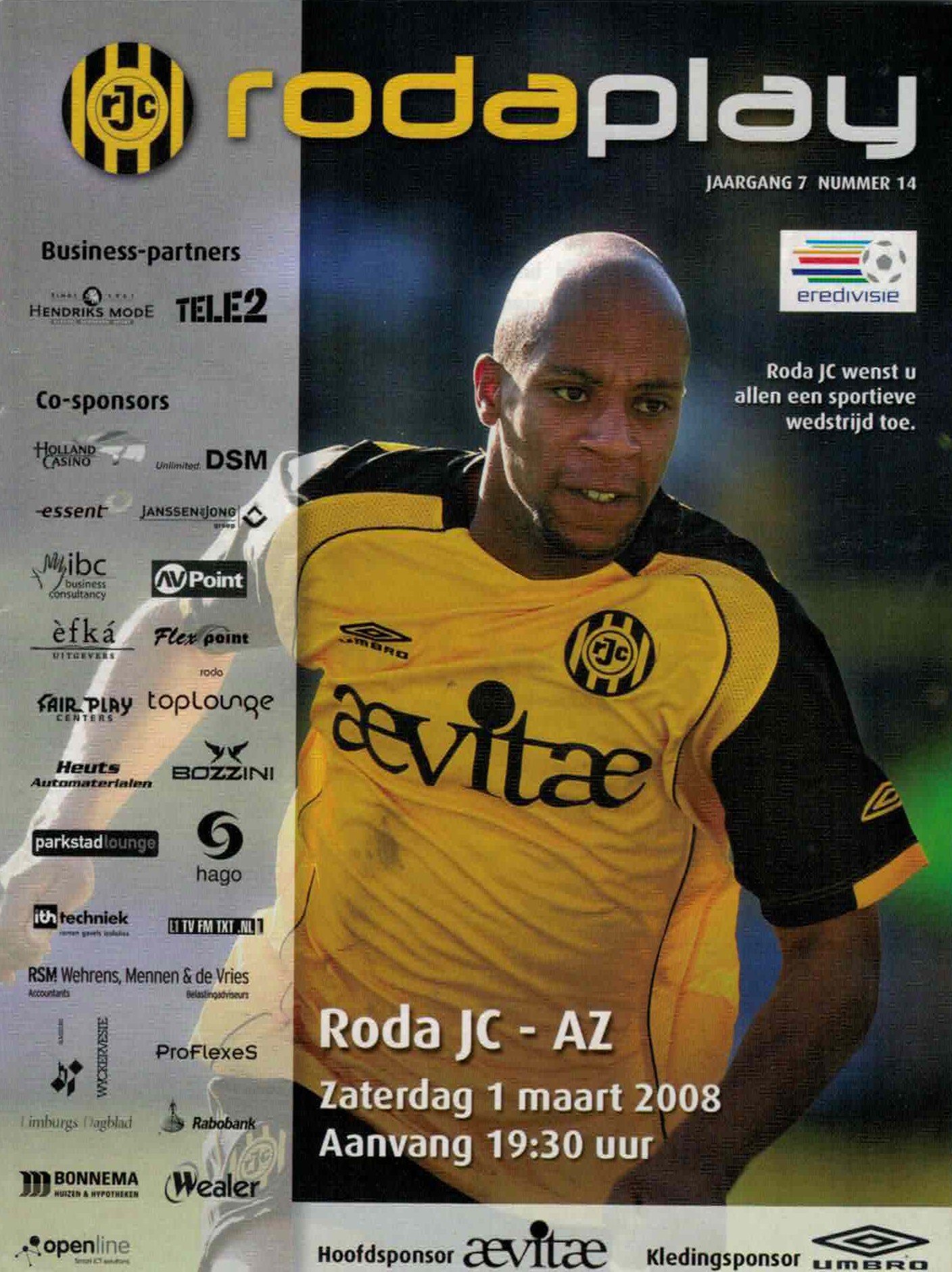 AZ Programma 1-maa-2008 Roda JC uit
